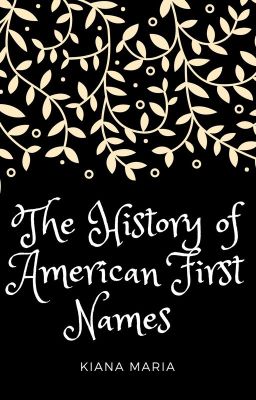 The History of American First Names