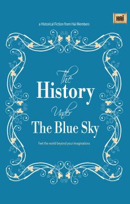 The History Under The Blue Sky [HAI BOOK-2]