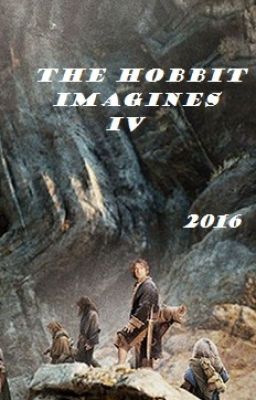 The Hobbit Imagines IV