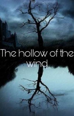 The Hollow Of The Wind