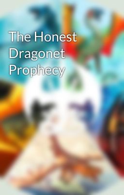 The Honest Dragonet Prophecy