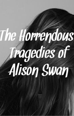 The Horrendous Tragedies of Alison Swan (Z nation fanfiction)