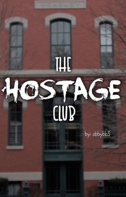 The Hostage Club