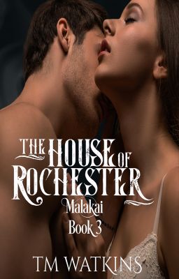 The House of Rochester - Malakai - Book 3