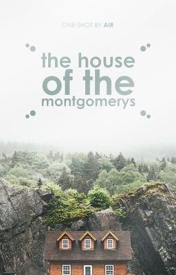 The House of the Montgomerys