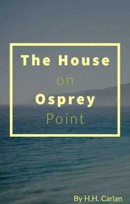 The House on Osprey Point