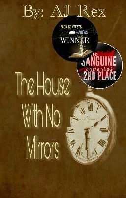 The House with No Mirrors