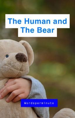 The Human and the Bear