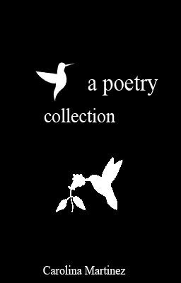 the hummingbird: a poetry collection