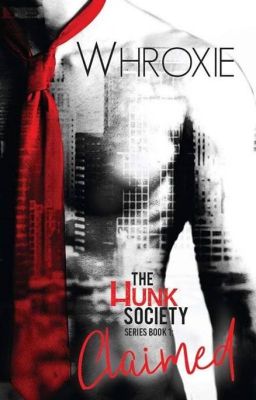 The Hunk Society book 1: Claimed (Published Under LIB BARE)