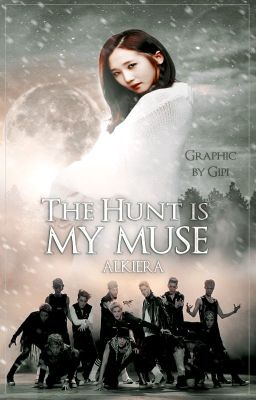 The Hunt is my Muse | FF EXO