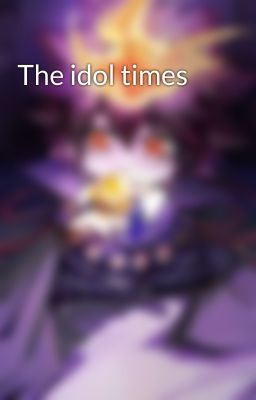 The idol times