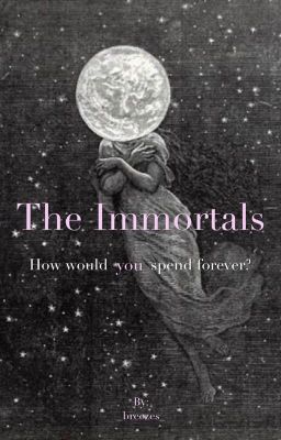 The Immortals