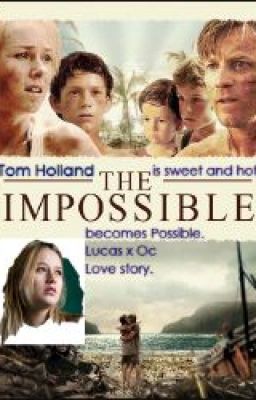 The Impossible becomes Possible. Lucas x OC love story