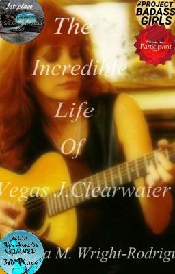 The Incredible Life Of Vegas J. Clearwater