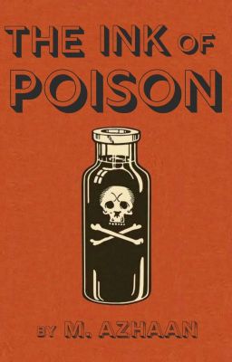 The Ink Of Poison