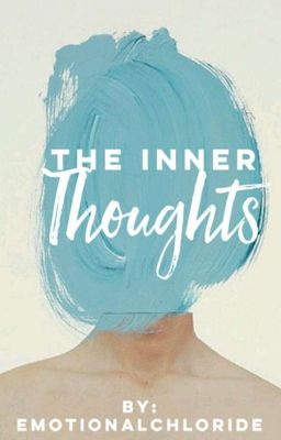 The Inner Thoughts
