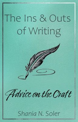 The Ins and Outs of Writing