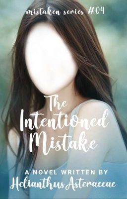 The Intentioned Mistake (Mistaken Series #04)