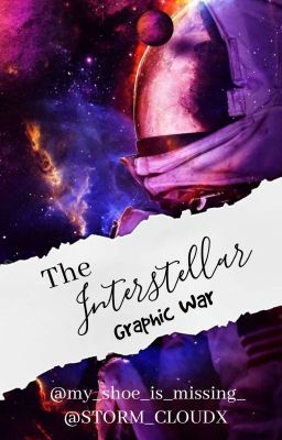 The Interstellar Graphic War