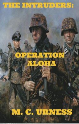 THE INTRUDERS: OPERATION ALOHA