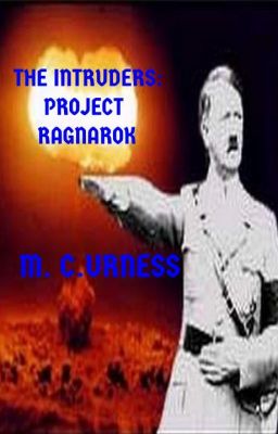 THE INTRUDERS: PROJECT  RAGNAROK