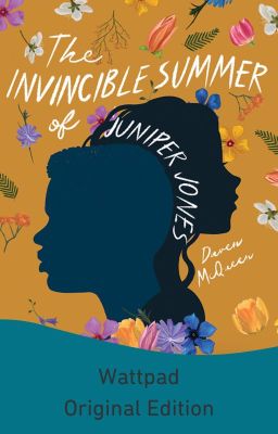 The Invincible Summer of Juniper Jones