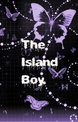 The Island Boy {On Hold}