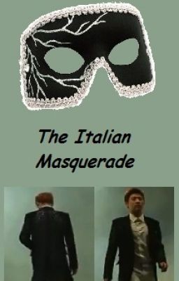 The Italian Masquerade [Infinite Fanfic]