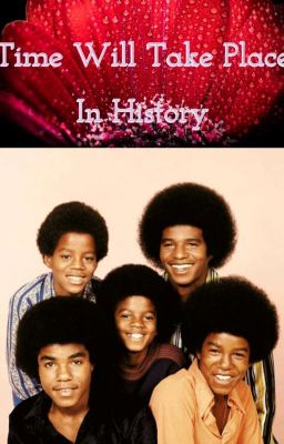 The Jackson 5 Movie: Time Will Take Place Into HISTORY