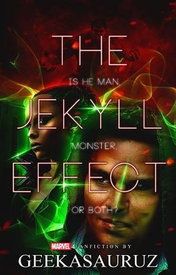 The Jekyll Effect || Bruce Banner