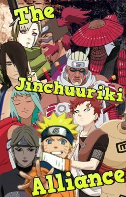 The Jinchuuriki Alliance (Naruto Fanfic)