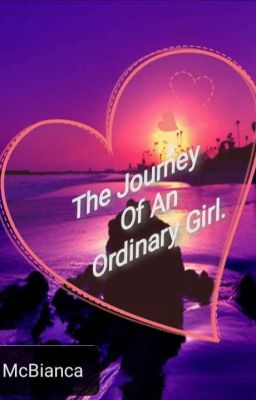 The Journey Of An Ordinary Girl 