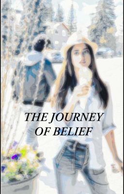 The journey of belief / One Shot 