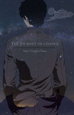 The journey of change