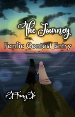 The Journey [Show Us Your Story Fanfic Contest]