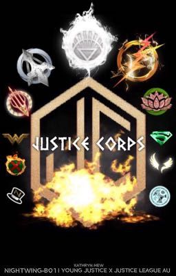 The Justice Corps // Original DCU Fanfiction 