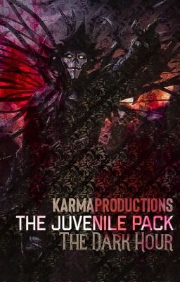 The Juvenile Pack: The Dark Hour