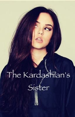 The Kardashian's Sister (2)