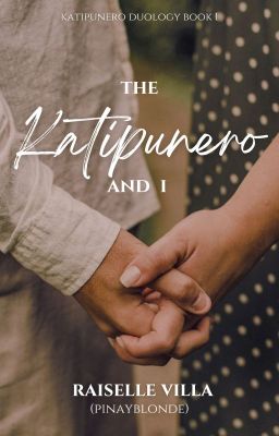 The Katipunero and I | PUBLISHED UNDER KPUB PH