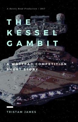 The Kessel Gambit