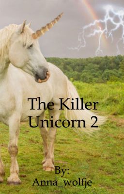 The Killer unicorn 2