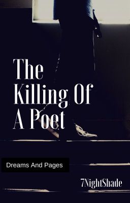 The Killing Of A Poet