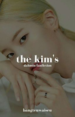 The Kim's || p.jm & k.dh [COMPLETED]