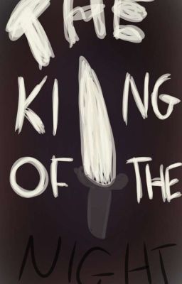 The King of the Night