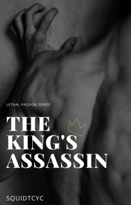 The King's Assassin (B×B) [Book 2 of the Lethal Passion Series]