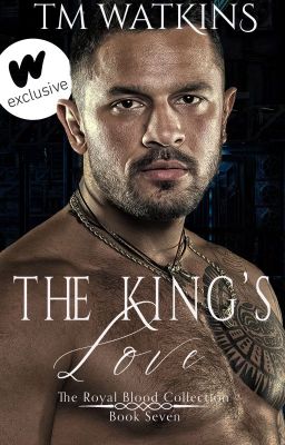 The King's Love ~ Book 7 ~ The Royal Blood Collection