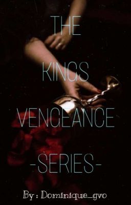 THE KINGS VENGEANCE. -SERIES-