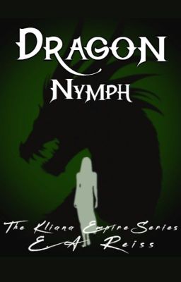 The Kliana Empire Series: Dragon Nymph