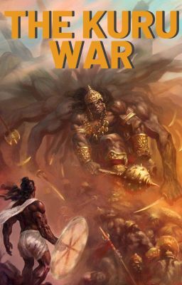 The Kuru War: A Mahabharata Fiction